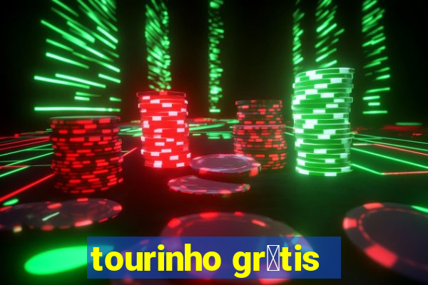 tourinho gr谩tis