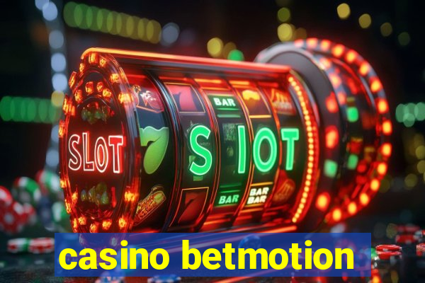 casino betmotion