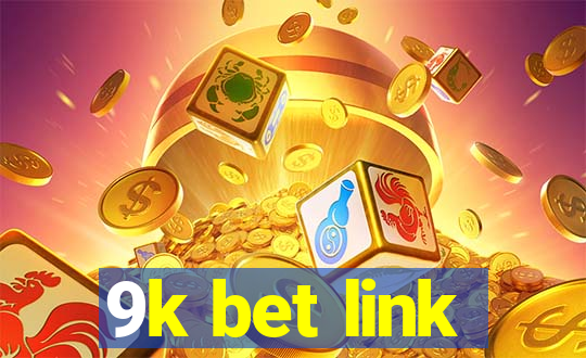 9k bet link