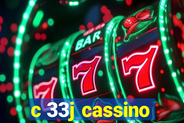 c 33j cassino