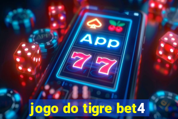 jogo do tigre bet4