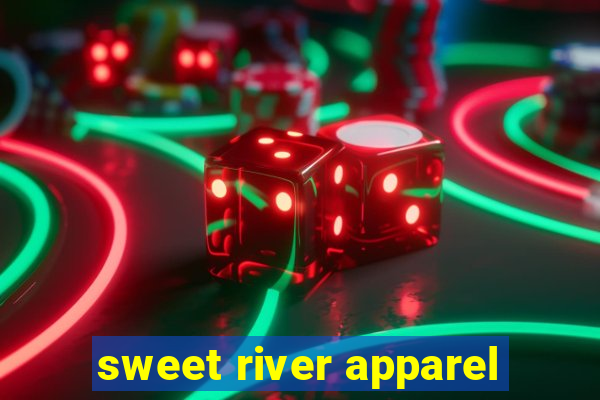 sweet river apparel