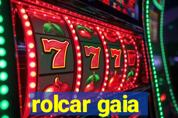 rolcar gaia