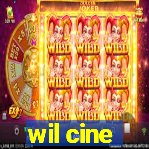 wil cine