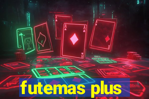 futemas plus