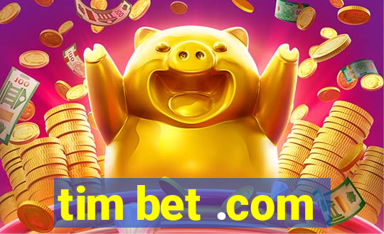 tim bet .com