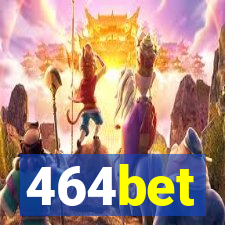 464bet