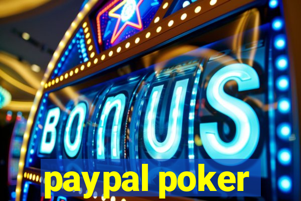 paypal poker