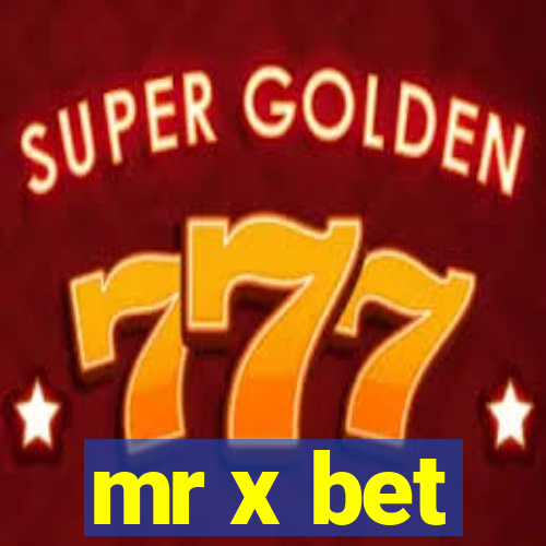 mr x bet