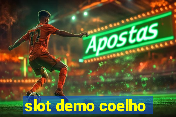 slot demo coelho