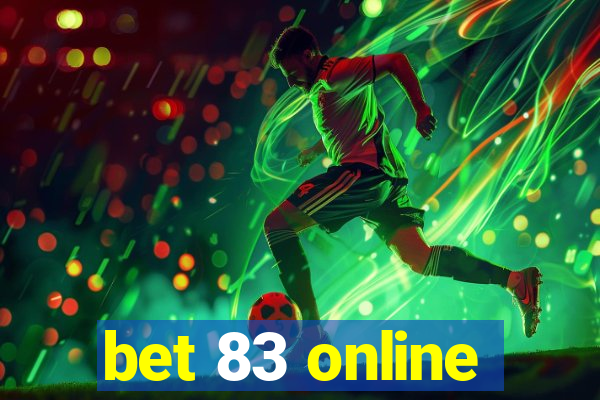 bet 83 online