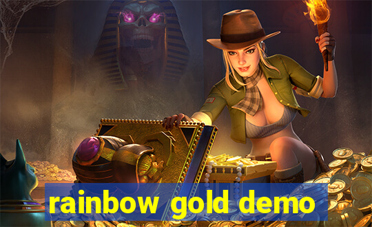 rainbow gold demo