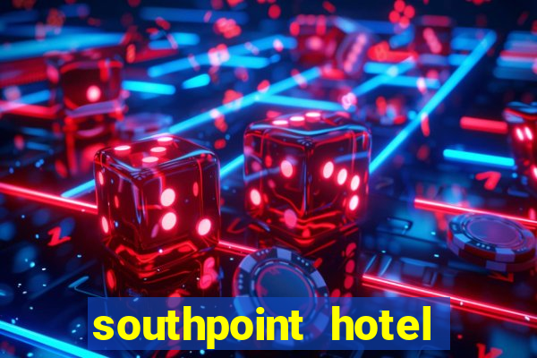 southpoint hotel and casino las vegas nevada