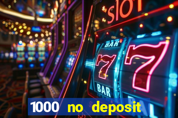 1000 no deposit bonus casino 2019