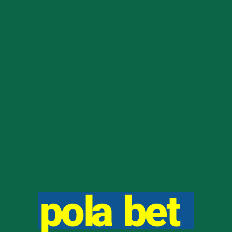 pola bet