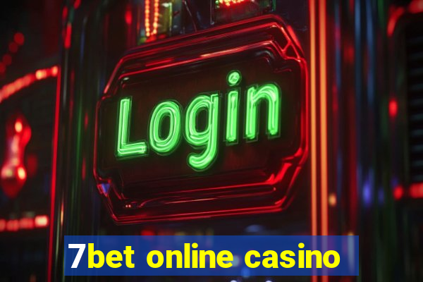 7bet online casino