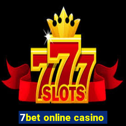 7bet online casino