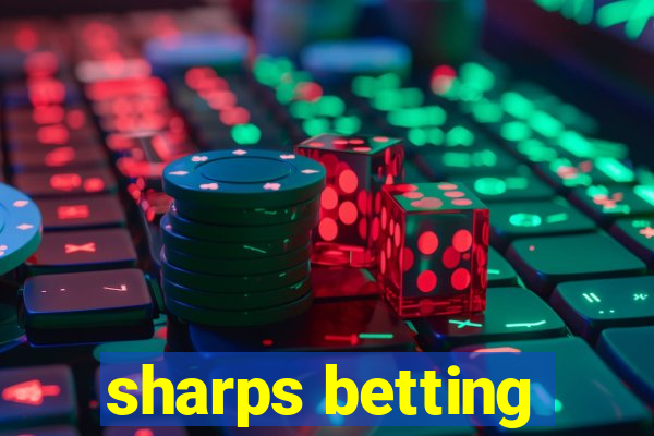 sharps betting