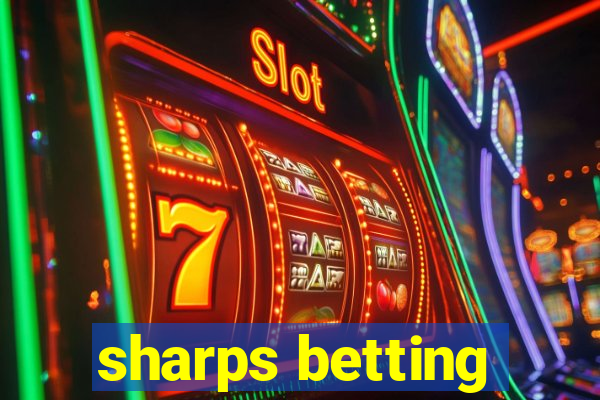 sharps betting