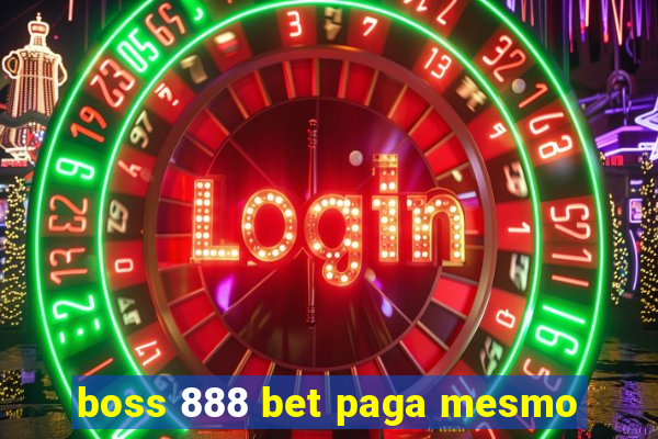 boss 888 bet paga mesmo