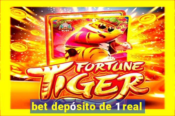 bet depósito de 1 real