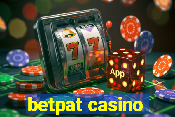 betpat casino