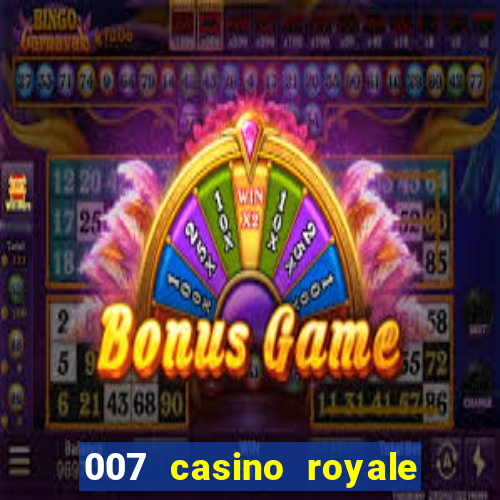 007 casino royale agente secreto 007