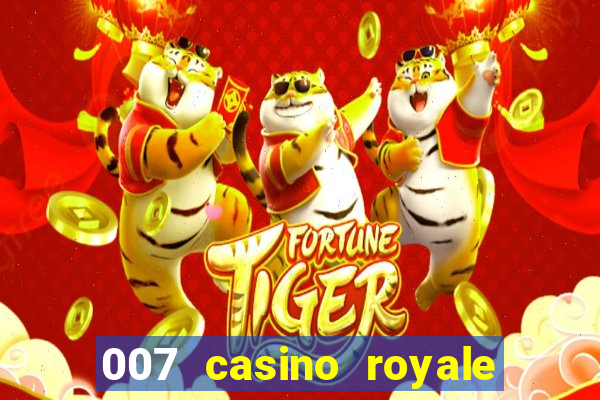 007 casino royale agente secreto 007