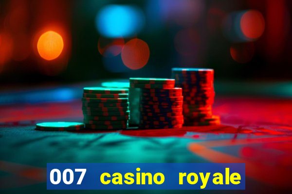 007 casino royale agente secreto 007