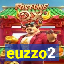 euzzo2