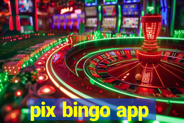 pix bingo app