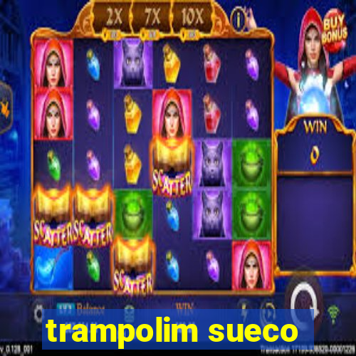 trampolim sueco