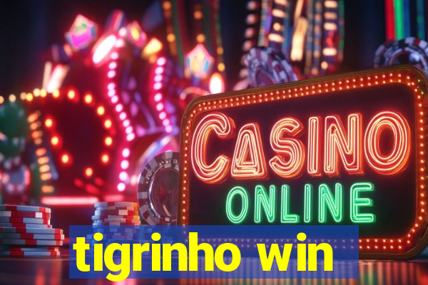 tigrinho win