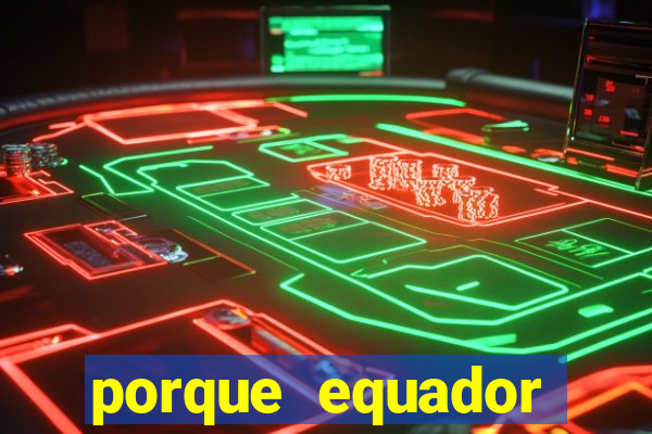 porque equador perdeu 3 pontos