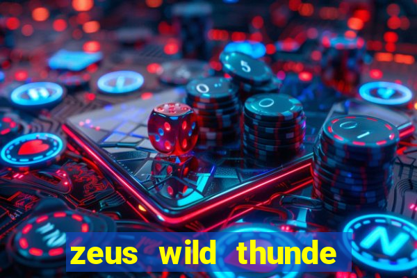 zeus wild thunde slot free play