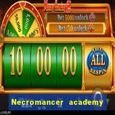 Necromancer academy and the genius summoner 63