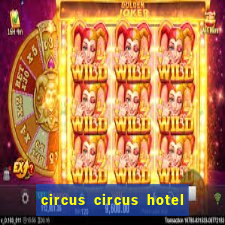 circus circus hotel and casino in las vegas