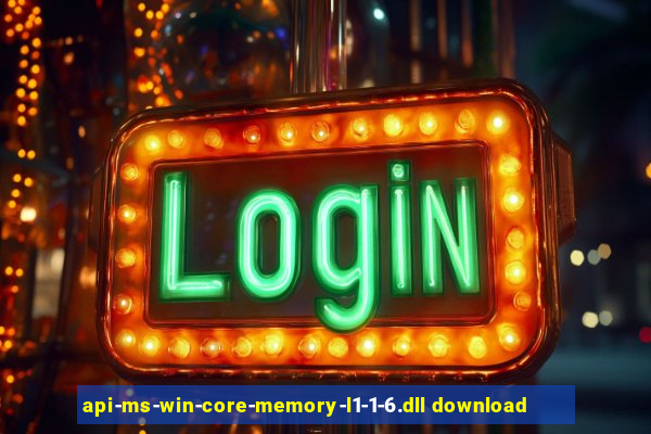 api-ms-win-core-memory-l1-1-6.dll download