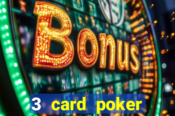 3 card poker online casino