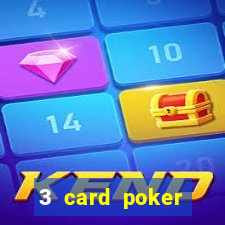 3 card poker online casino