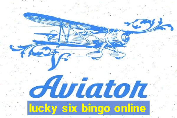 lucky six bingo online