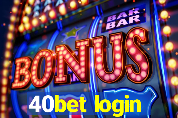 40bet login