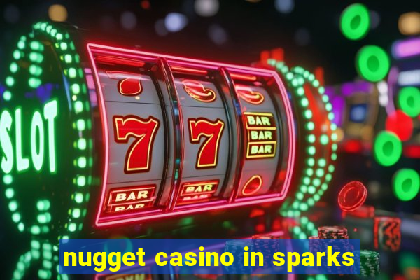 nugget casino in sparks