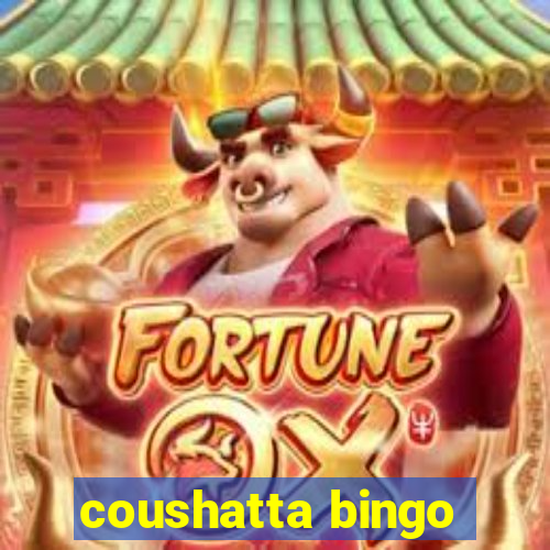 coushatta bingo