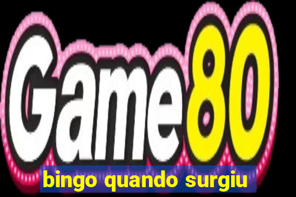 bingo quando surgiu