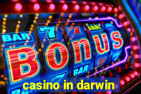 casino in darwin