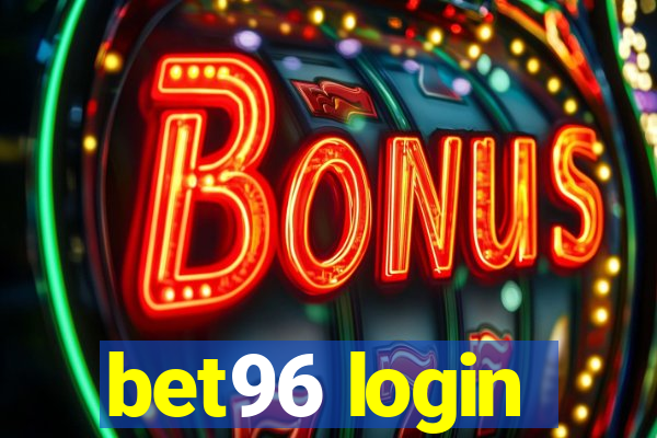 bet96 login