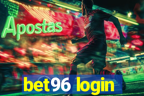 bet96 login