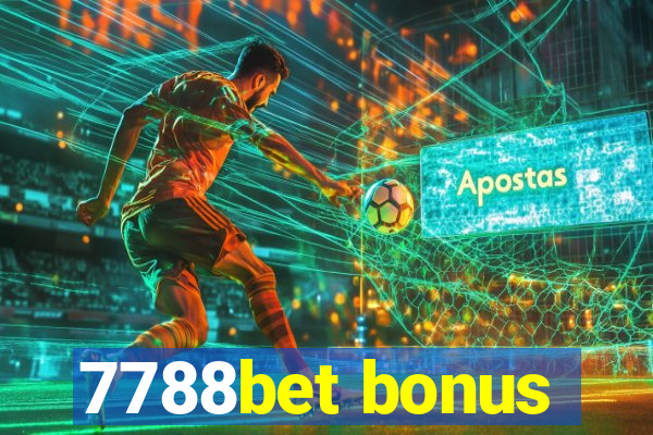 7788bet bonus