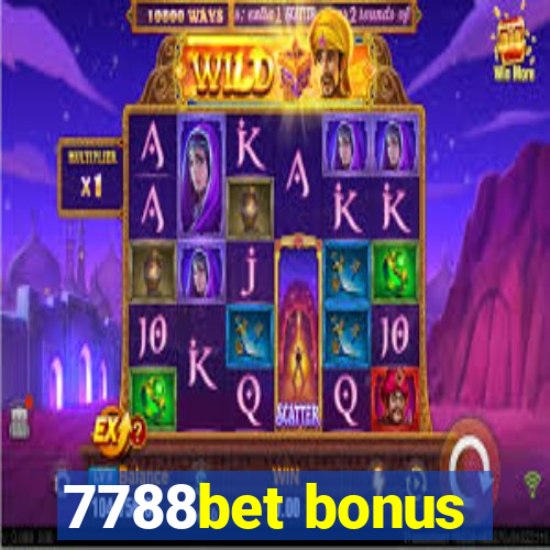 7788bet bonus